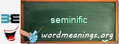 WordMeaning blackboard for seminific